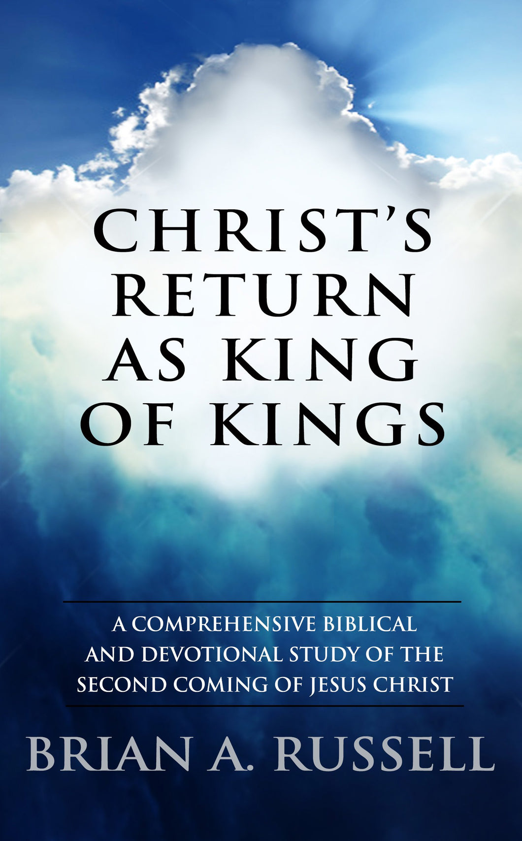 Christ's return as King of kings