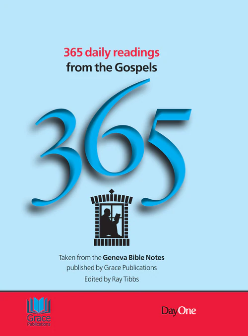 365 Days with the Geneva Reading on the Gospels