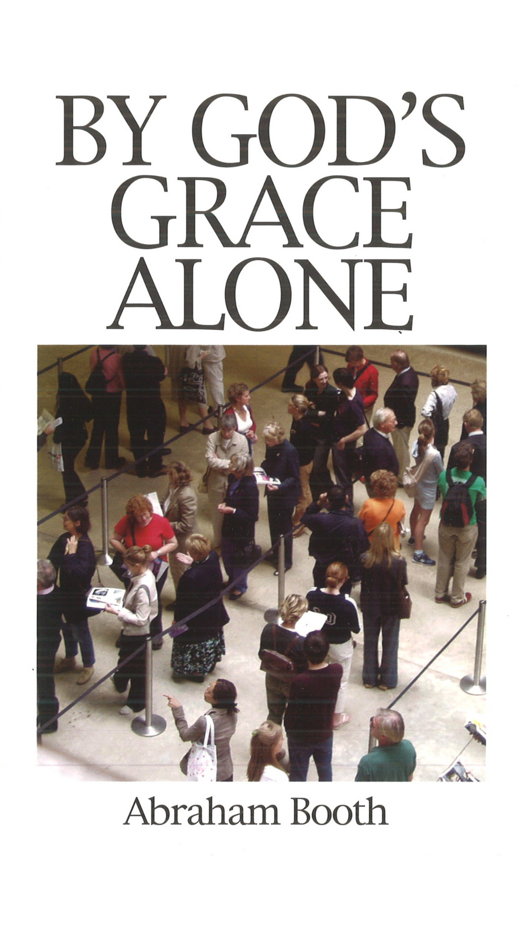 By God's grace alone - PDF Ebook