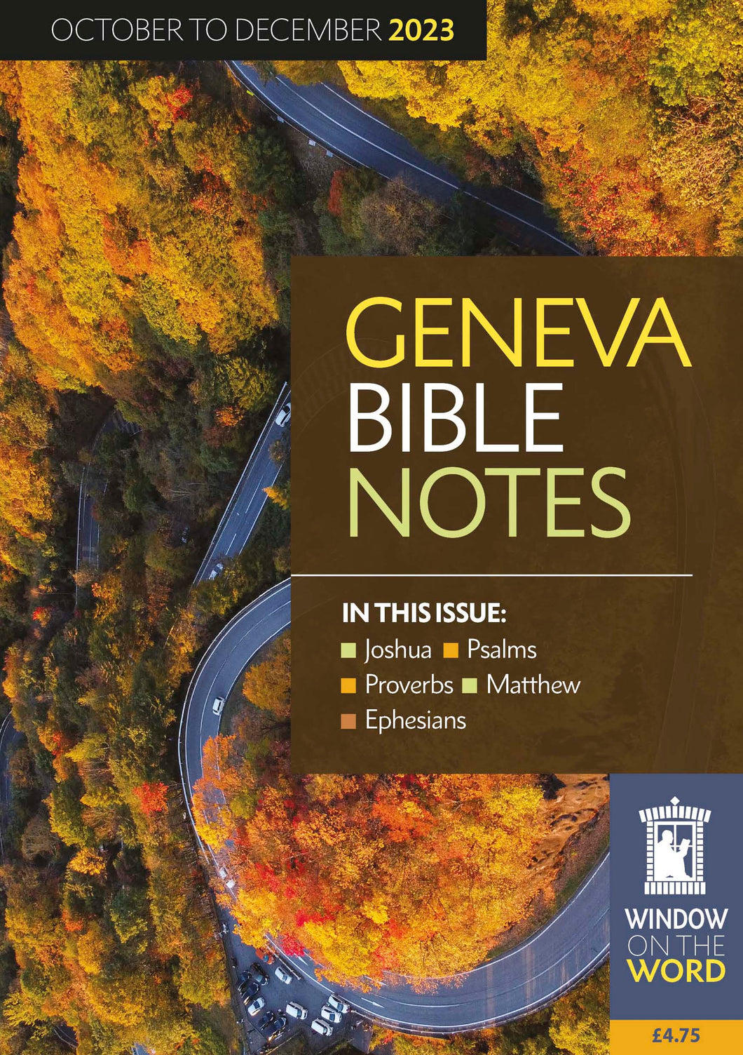 Geneva Bible Notes Oct to Dec 2023
