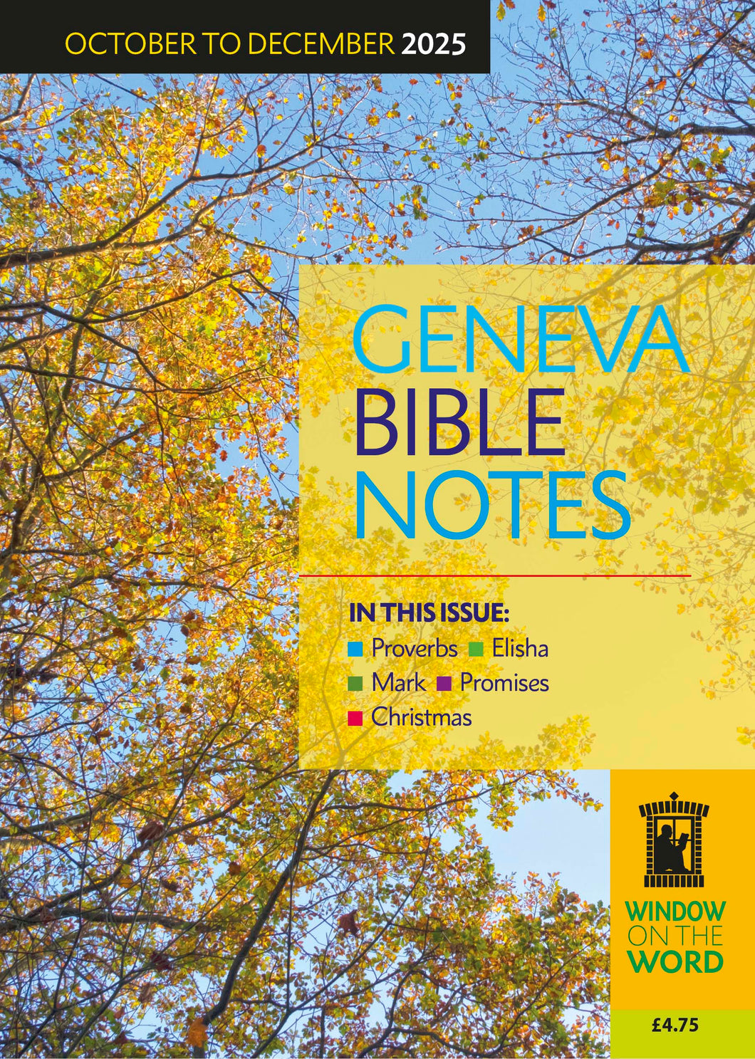 Geneva Bible Notes October to December 2025