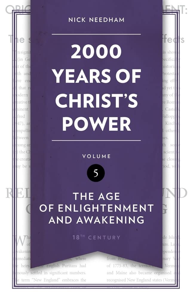 2000 Years of Christ's Power: The Age of Enlightenment