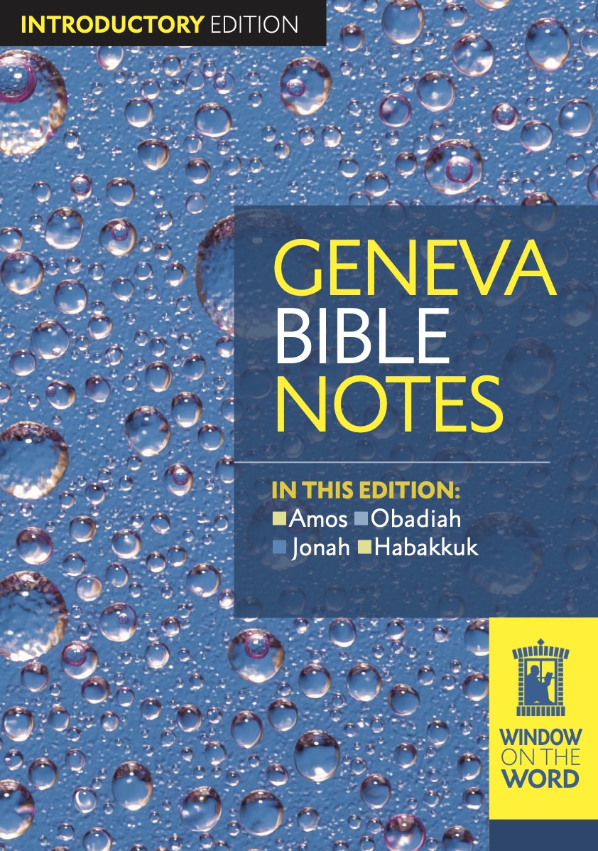 Geneva Bible Notes (Introductory Edition Minor Prophets)