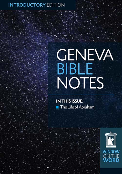 Geneva Bible Notes (Introductory Edition Life of Abraham)